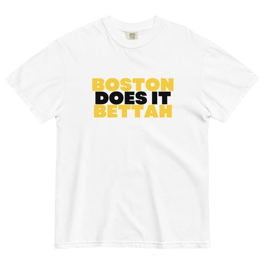 white t-shirt that says "Boston Does it Bettah" in black and gold lettering