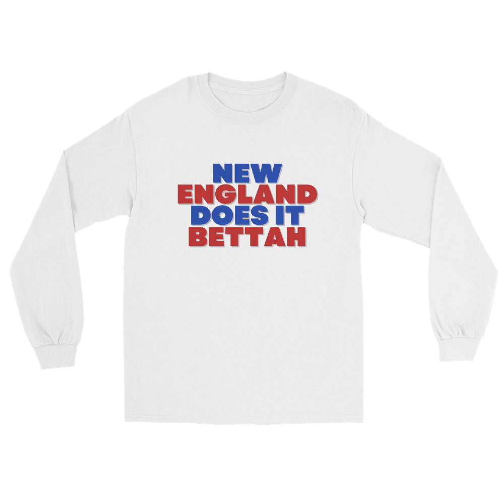 New England Does It Bettah Long Sleeve Shirt