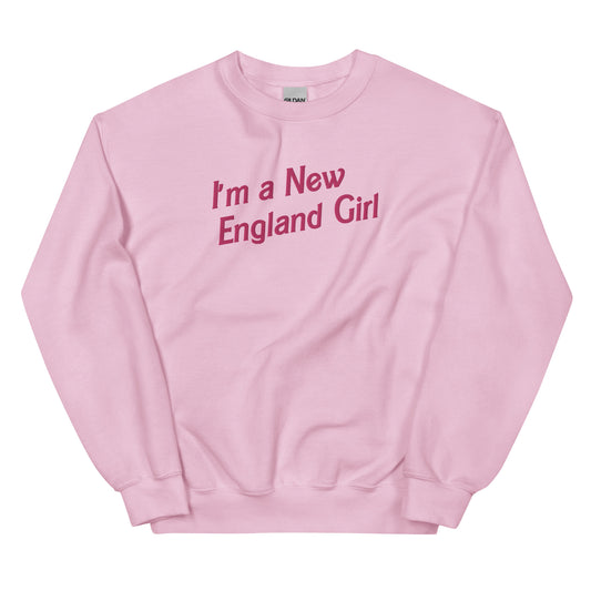 I'm a New England Girl Embroidered Crewneck