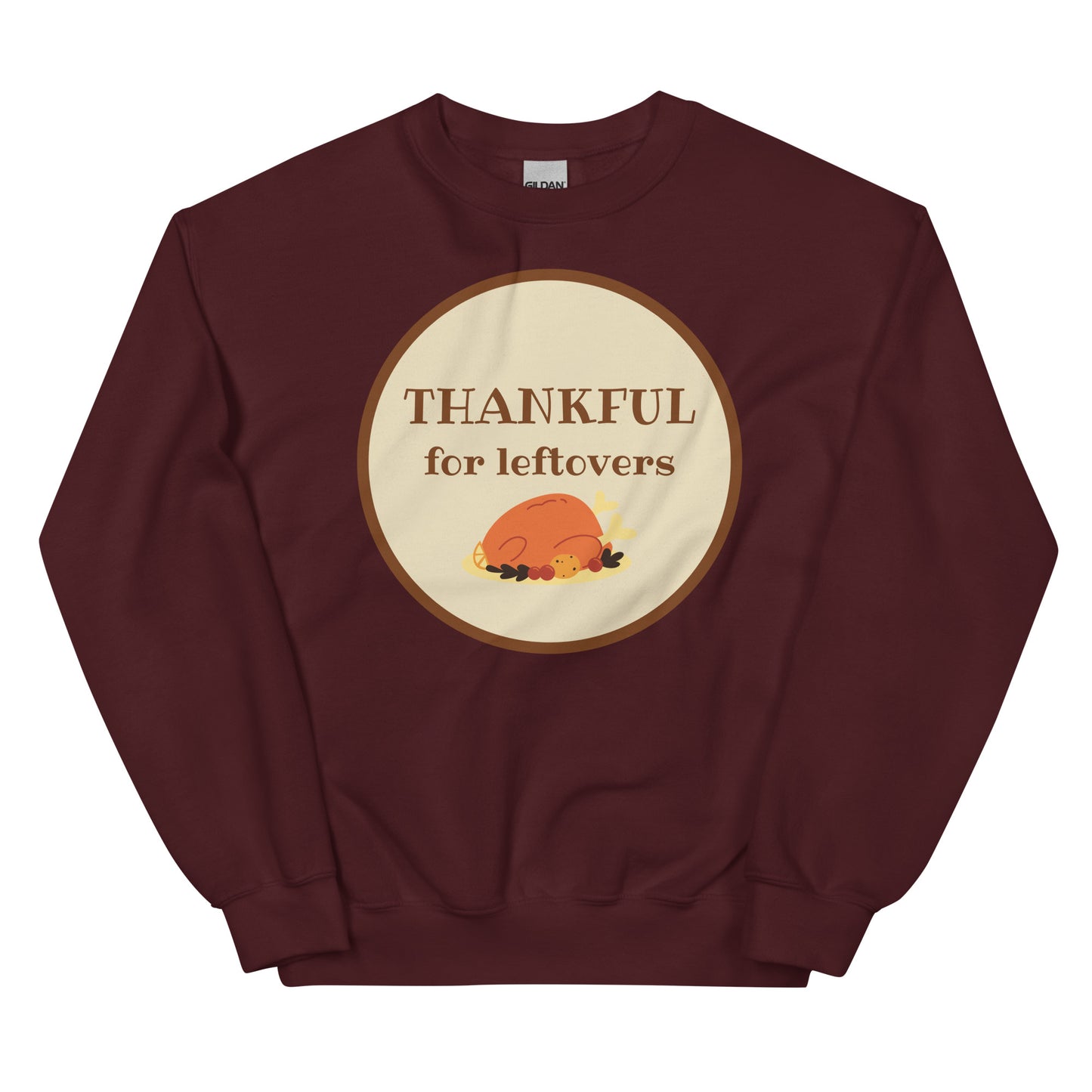 Thankful for Leftovers Crewneck