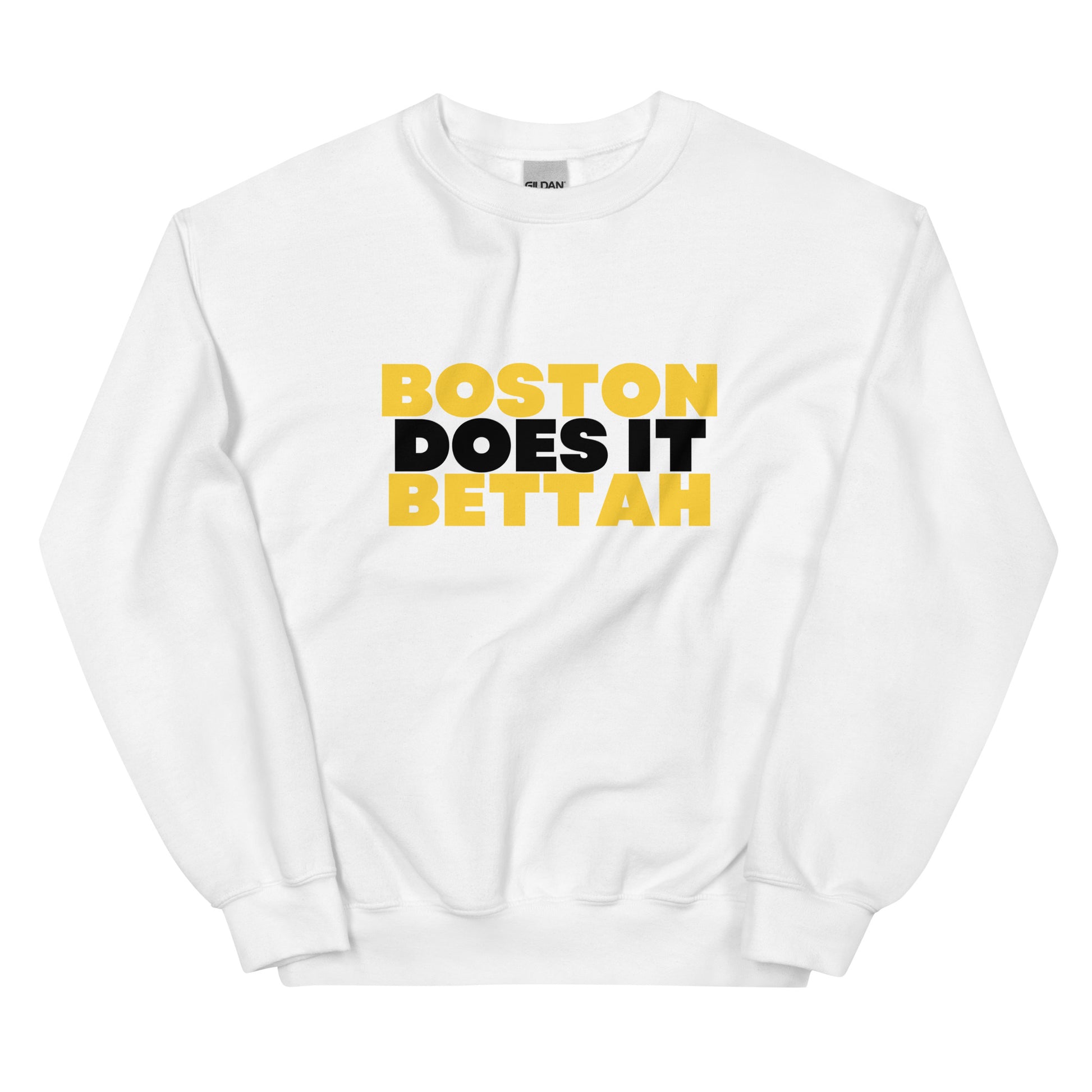 white crewneck that says "Boston Does It Bettah" in gold and black lettering
