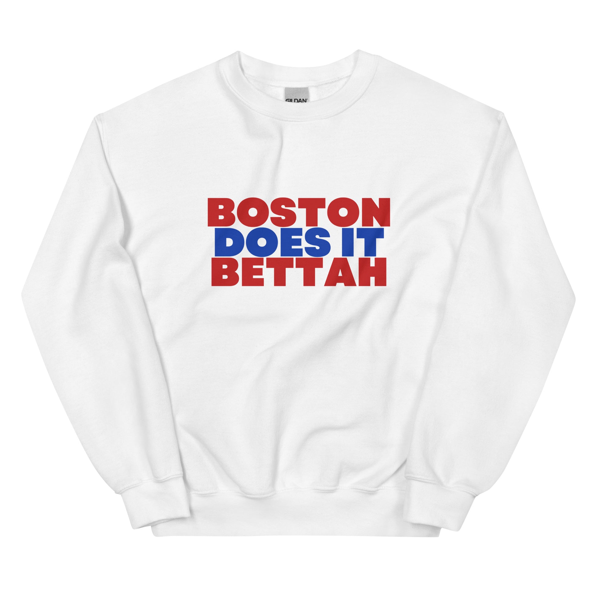 white crewneck that says "boston does it bettah" in red and blue lettering