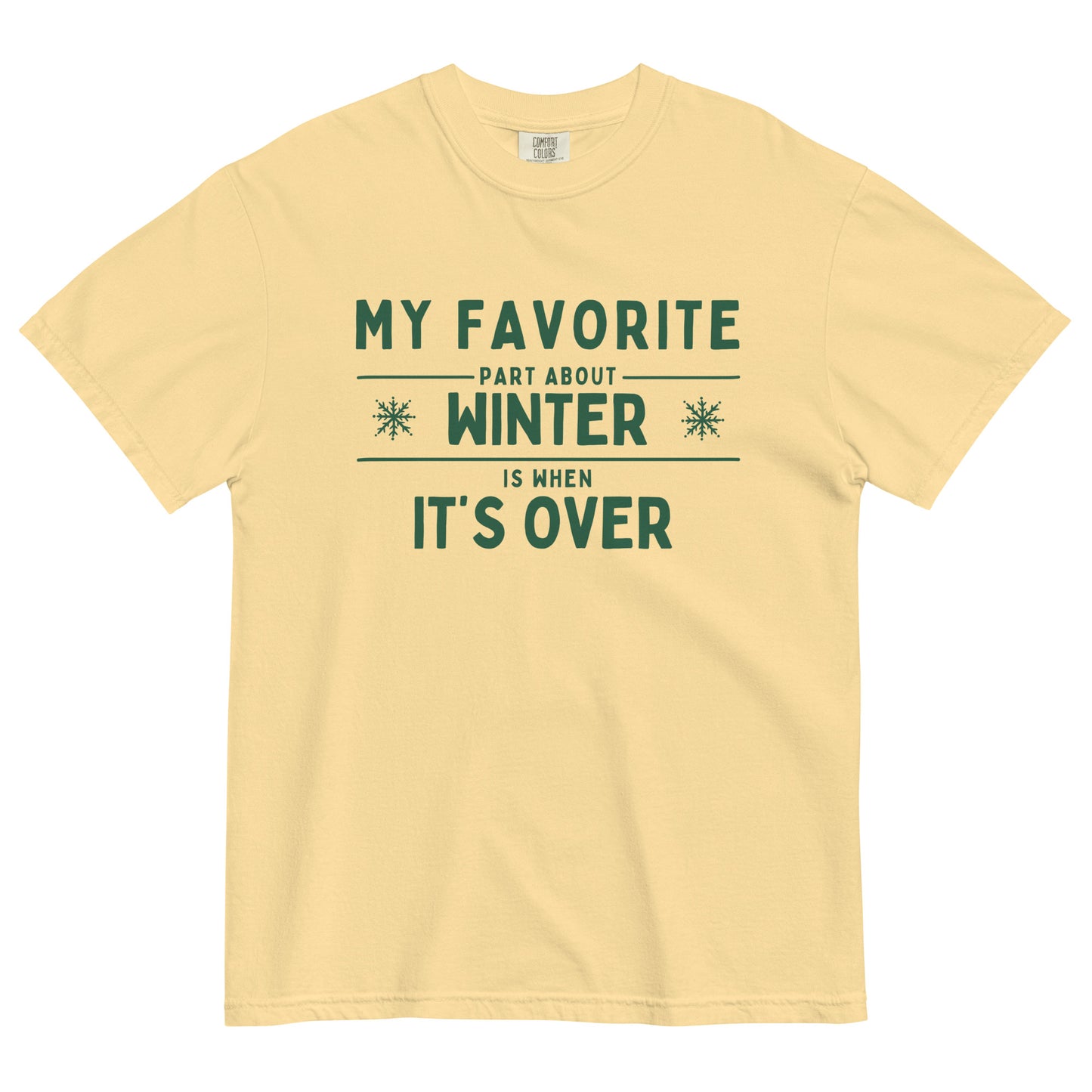 My Favorite Part About Winter T-Shirt