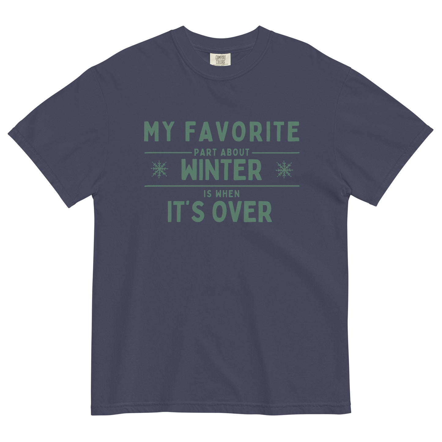My Favorite Part About Winter T-Shirt