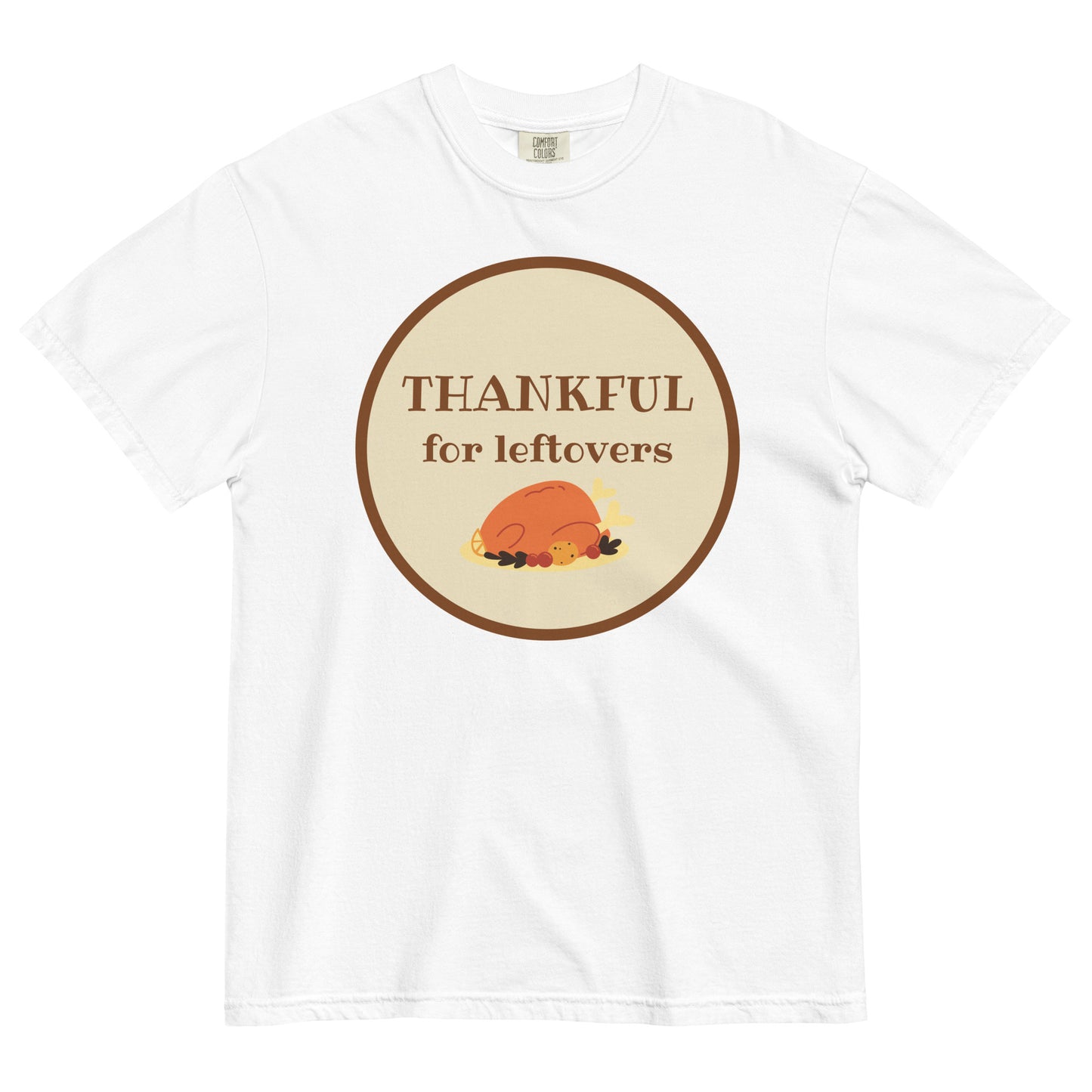 Thankful for Leftovers T-Shirt