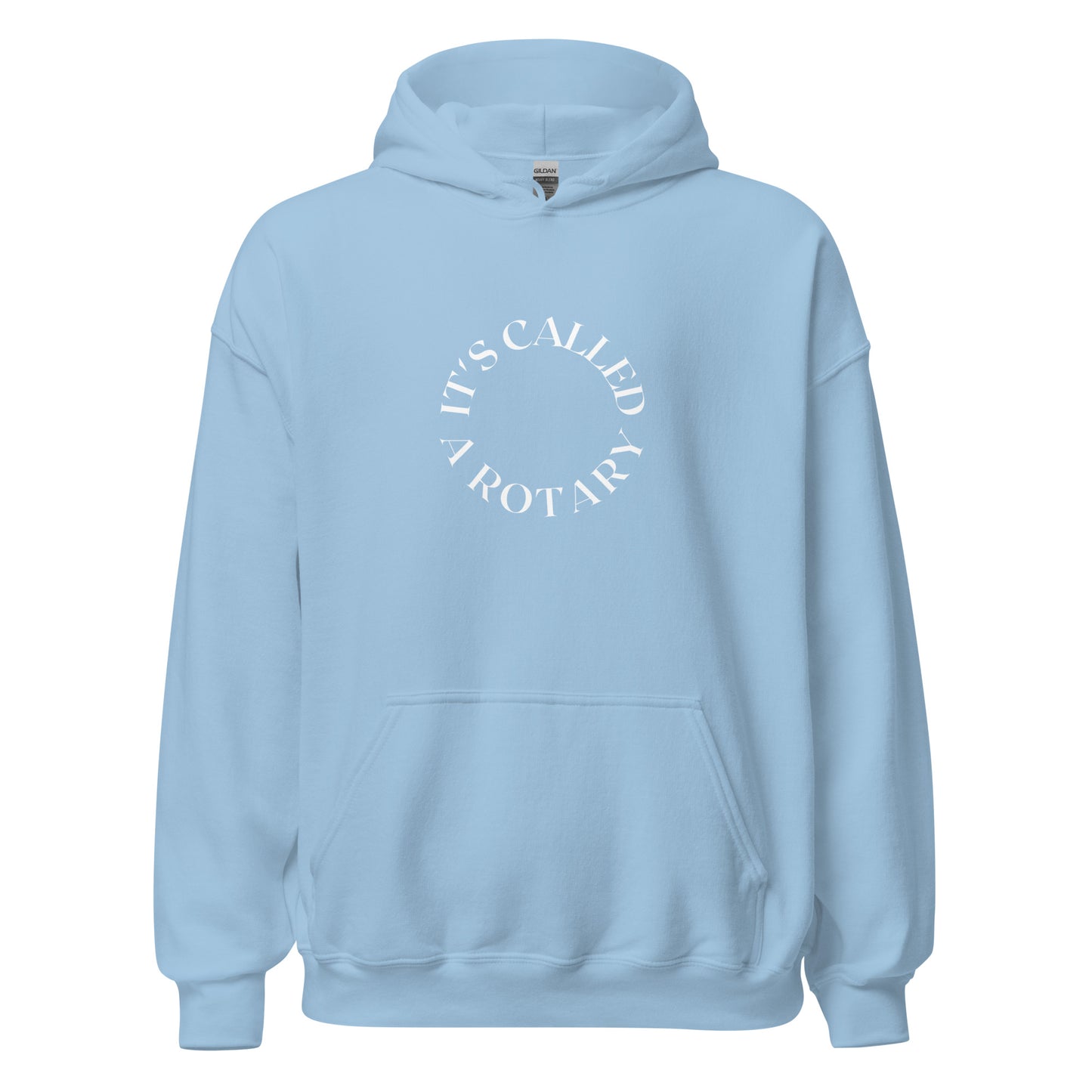 sky blue hoodie that saying "it's called a rotary" in white lettering shaped in a circle