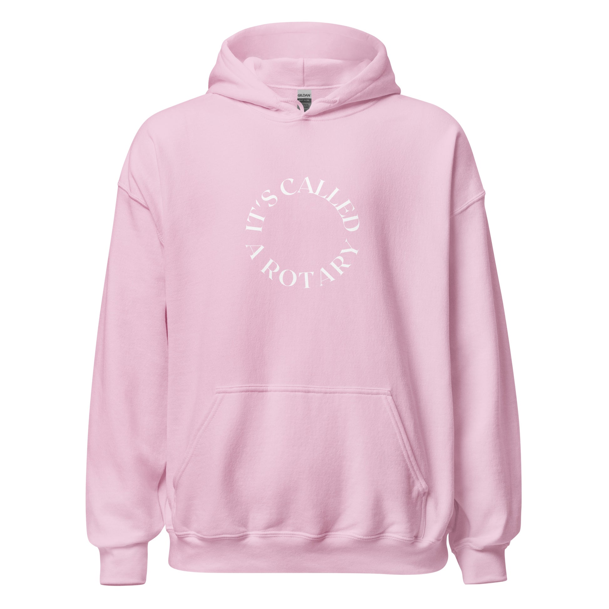 pink hoodie that saying "it's called a rotary" in white lettering shaped in a circle