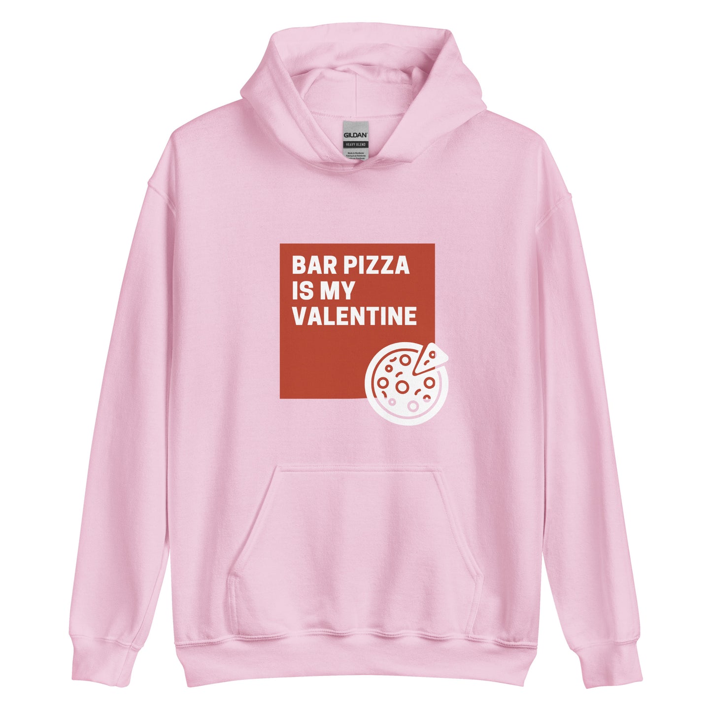 Bar pizza is my valentine Hoodie