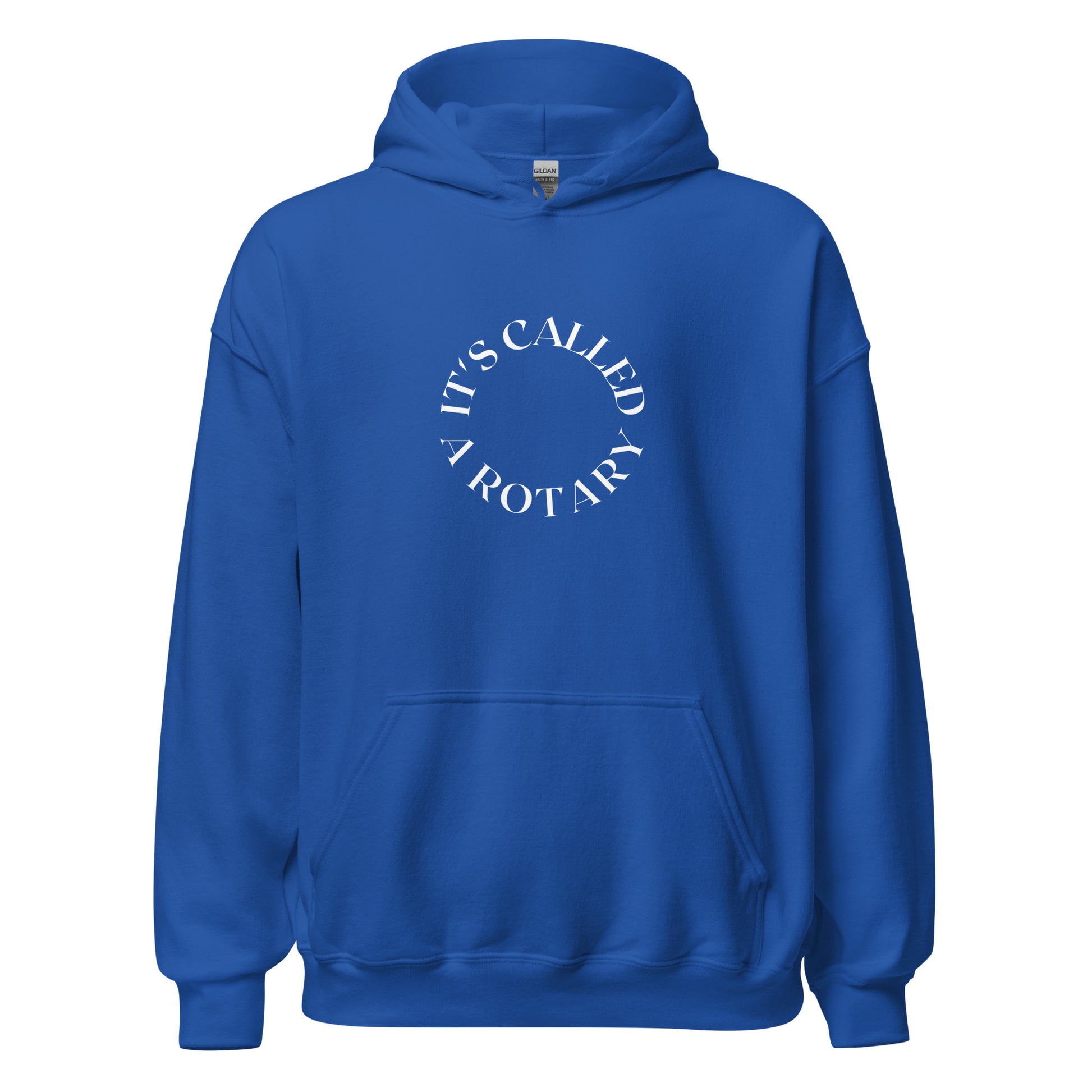 royal blue hoodie that saying "it's called a rotary" in white lettering shaped in a circle