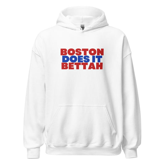 white hoodie that says "Boston Does it Bettah" in blue and red lettering