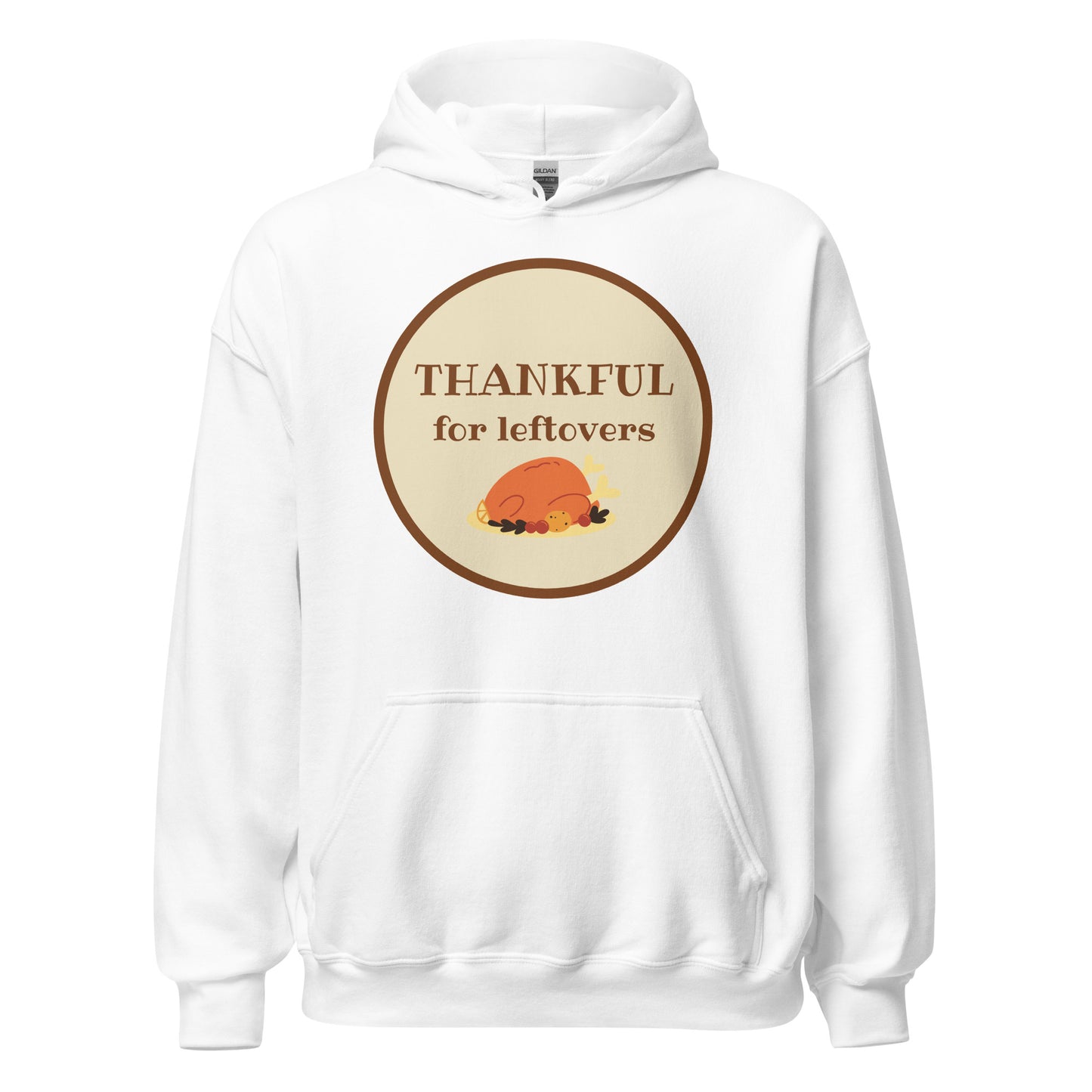 Thankful for Leftovers Hoodie