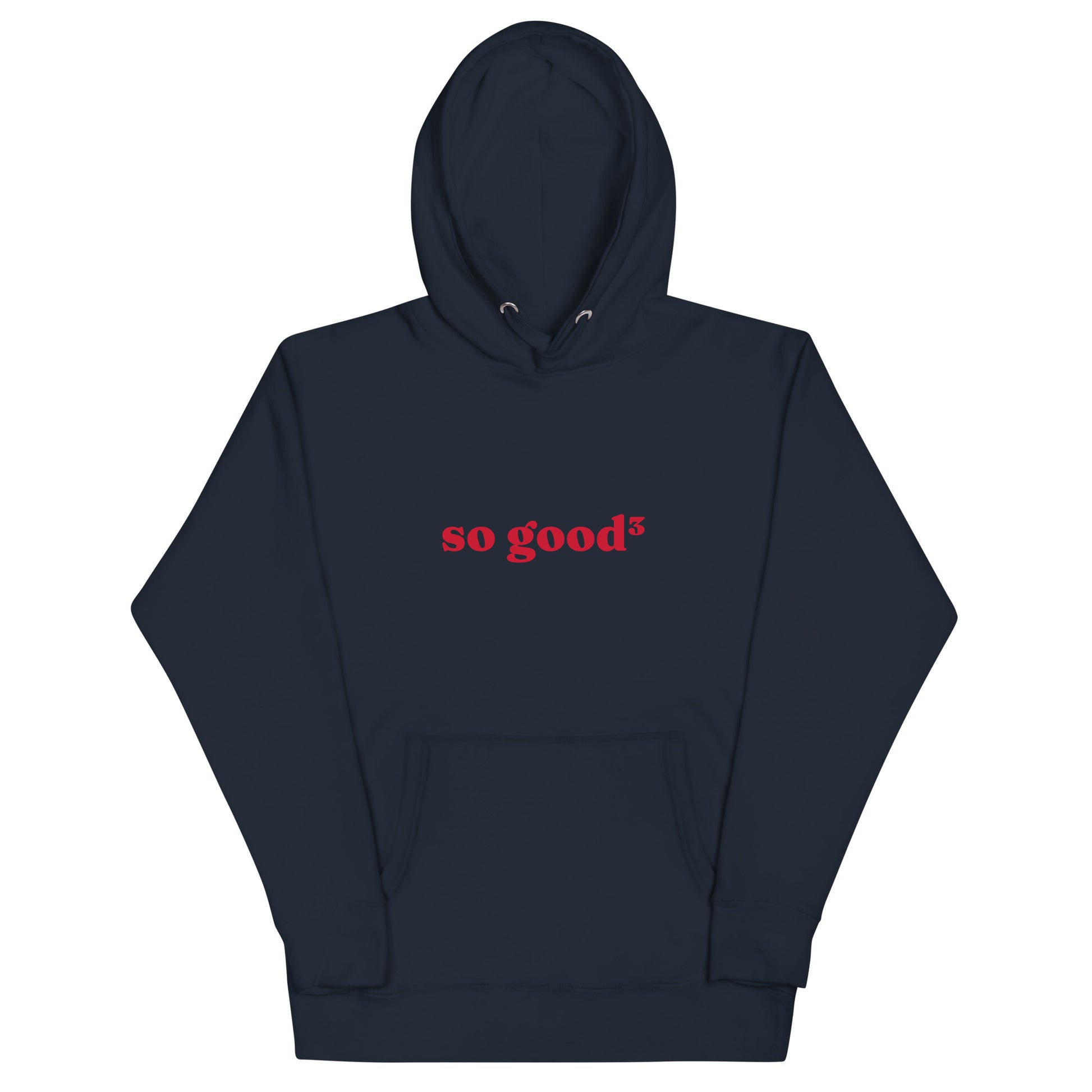 navy blue hoodie that says "so good cubed" in red lettering