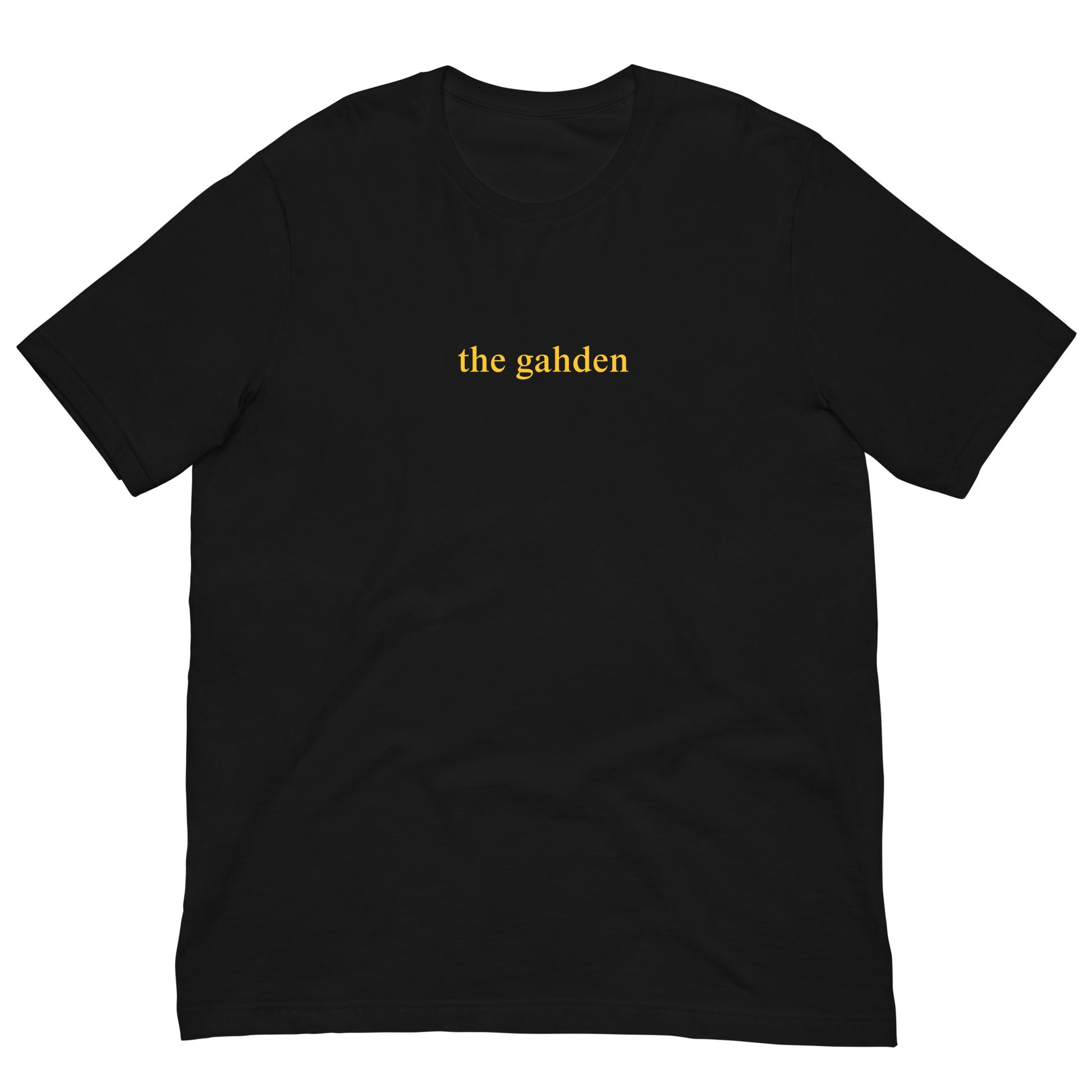 black tshirt that says "the gahden" in gold lettering